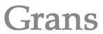 grans
